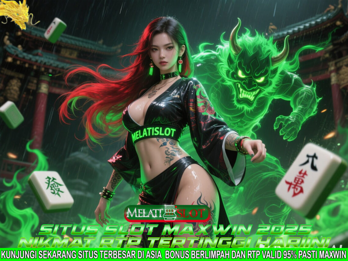 MELATISLOT Delegasi Slot Online Scatter Nonstop